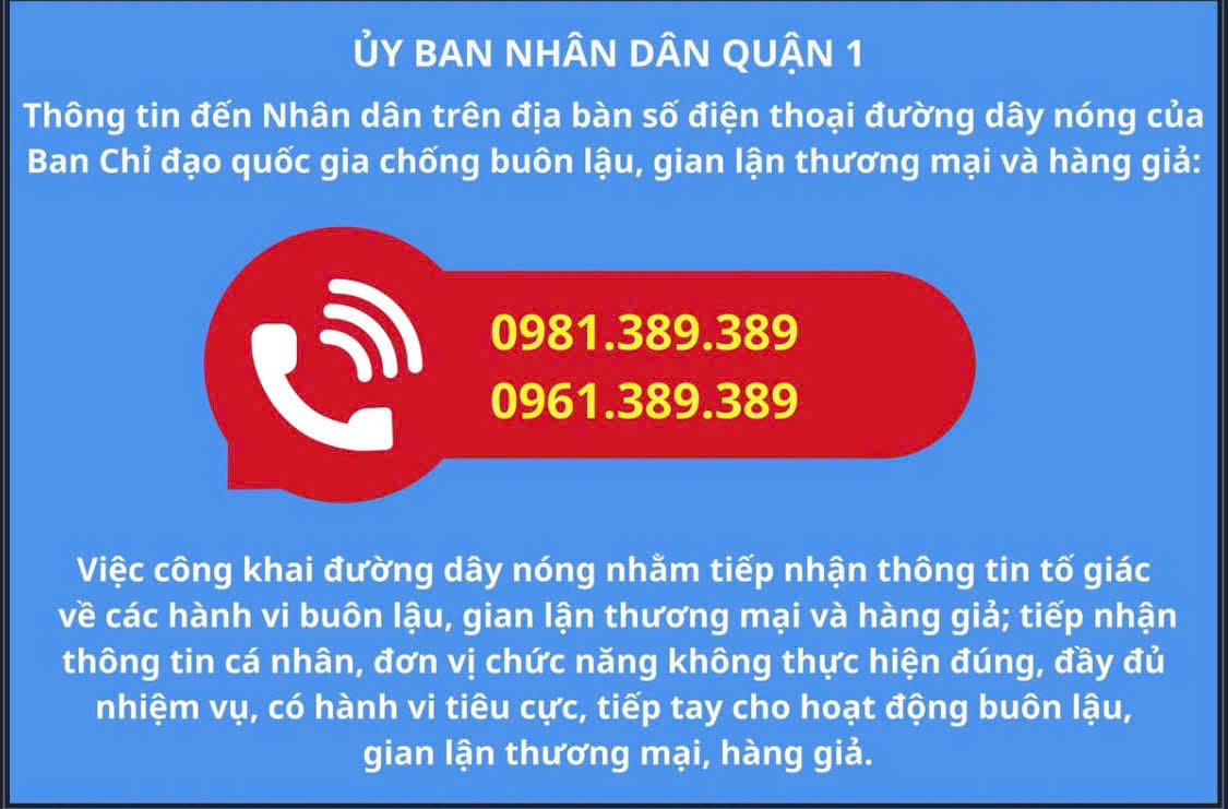 Uỷ Ban Nhân Dân Quận 1 - Đường dây nóng Ban Chỉ Đạo quốc gia buôn laaij, gian lận thương mại và hàng giả